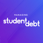 Managing Student Debt